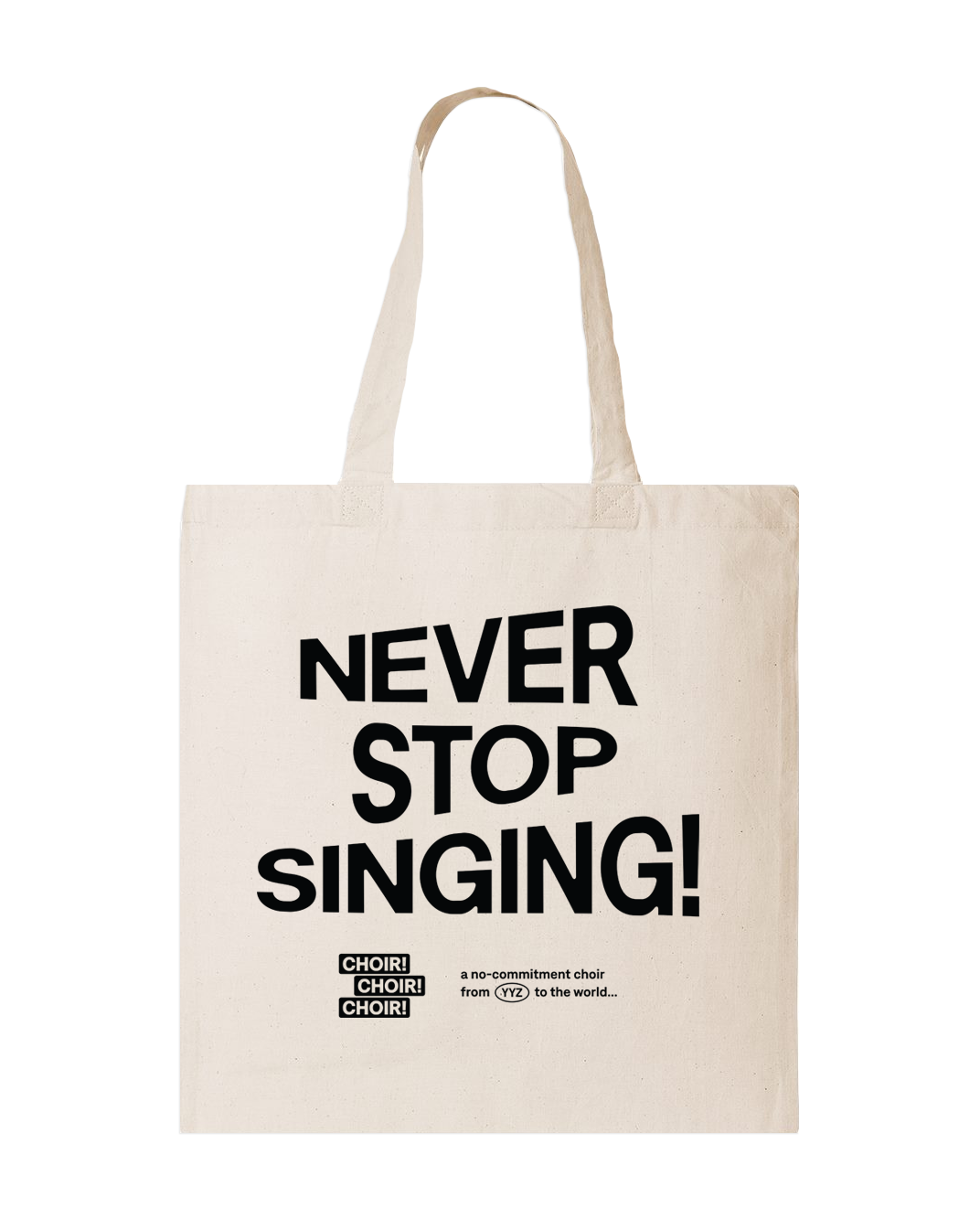 Never Stop Singing! Tote Bag