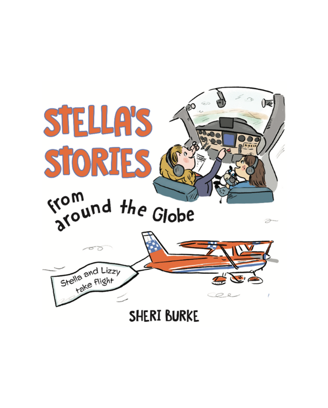 Stella & Lizzy Take Flight Book