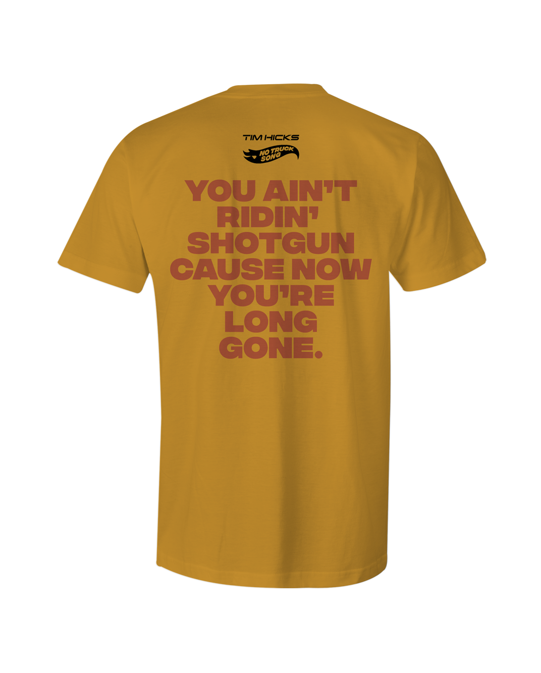 Aint No Truck T-Shirt